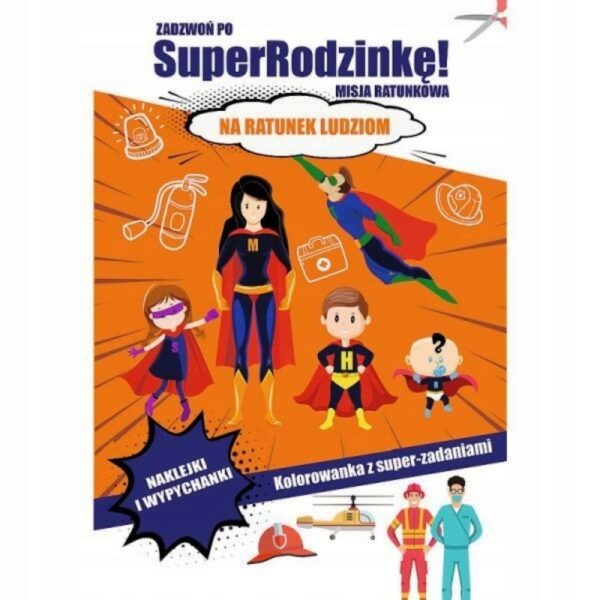 Książeczka Zadzwoń po SuperRodzinkę Na ratunek ludziom, Trefl