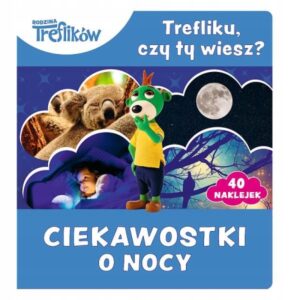 Książeczka Trefliku, czy ty wiesz? Ciekawostki o nocy, Trefl