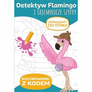 Książeczka Detektyw Flamingo i tajemnicze szyfry Zapraszamy do stołu, Trefl