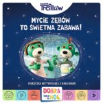 Książeczka Mycie zębów to świetna zabawa Dobranoc Trefliki na noc, Trefl